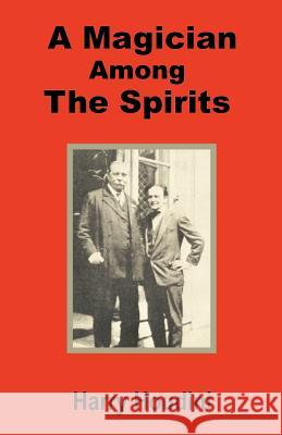 A Magician Among the Spirits Harry Houdini 9781589638952 Fredonia Books (NL) - książka