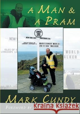 A Man & A Pram Mark Cundy, Chris Tarrant 9781911476610 Apex Publishing Ltd - książka
