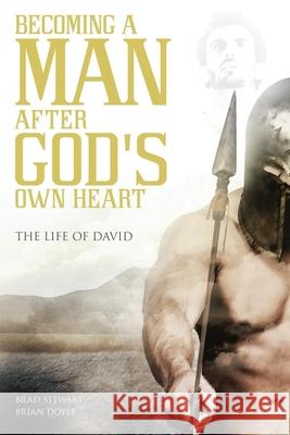 A Man After God's Own Heart: The Life of David Dr Brad Stewart Brian Doyle  9781613397916 Made for Success, Inc. and Blackstone Audio,  - książka