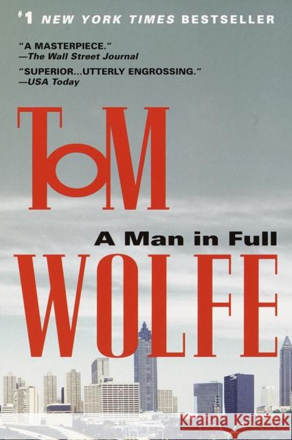 A Man in Full Wolfe, Tom 9780553381337 Dial Press - książka