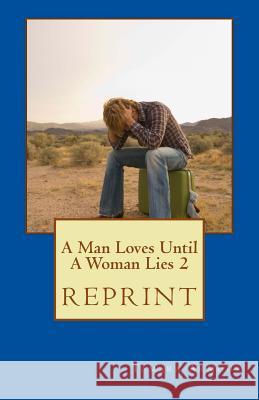 A Man Loves Until a Woman Lies 2 (Reprint) Tamara Armour 9781543199871 Createspace Independent Publishing Platform - książka