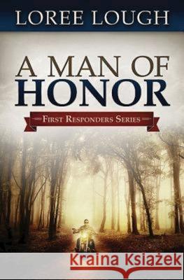 A Man of Honor Loree Lough 9781426714627 Abingdon Press - książka