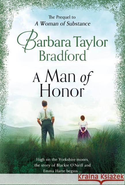 A Man of Honor: The Prequel to a Woman of Substance Bradford, Barbara Taylor 9781250850805 St. Martin's Press - książka