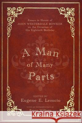 A Man of Many Parts Eugene E. Lemcio Rowan Williams 9781625640710 Pickwick Publications - książka