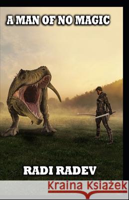 A Man Of No Magic: (Edited version) Rogers, Montana 9781727788327 Createspace Independent Publishing Platform - książka