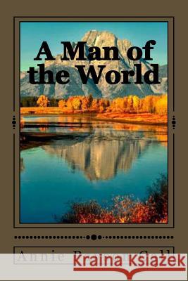 A Man of the World Annie Payso Jhon Duran 9781545502051 Createspace Independent Publishing Platform - książka