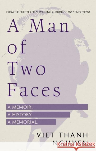 A Man of Two Faces Viet Thanh Nguyen 9781472155641 Little, Brown Book Group - książka