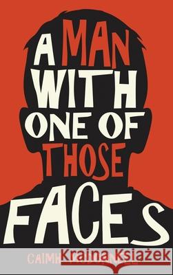 A Man With One of Those Faces Caimh McDonnell 9781912897292 McFori Ink - książka