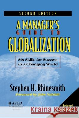 A ManagerÃ-s Guide to Globalization: Six Skills for Success in a Changing World Stephen H Rhinesmith 9780071735988 McGraw-Hill - książka