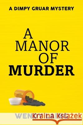 A Manor of Murder Wendy Laing 9781922440846 Moshpit Publishing - książka