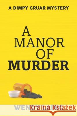 A Manor of Murder Wendy Laing 9781922440853 Moshpit Publishing - książka