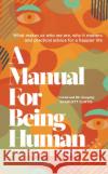 A Manual for Being Human: THE SUNDAY TIMES BESTSELLER Dr Soph 9781471197468 Simon & Schuster Ltd