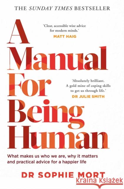 A Manual for Being Human: THE SUNDAY TIMES BESTSELLER SOPHIE MORT 9781471197499 Simon & Schuster Ltd - książka