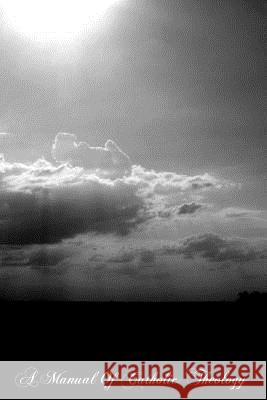 A Manual Of Catholic Theology Scannell DD, Thomas B. 9781466340800 Createspace - książka