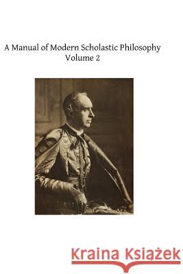 A Manual of Modern Scholastic Philosophy Cardinal Mercier Brother Hermenegil 9781489551511 Createspace - książka