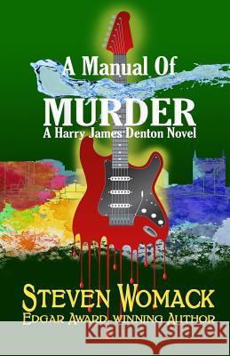 A Manual Of Murder Womack, Steven 9781732189942 Spearhead Press - książka