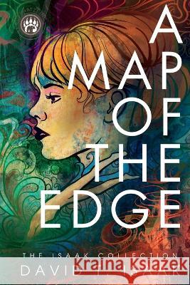 A Map of the Edge: Coming of Age in the Sixties David T Isaak Pamela Blake  9781958840054 Utamatzi Inc. - książka