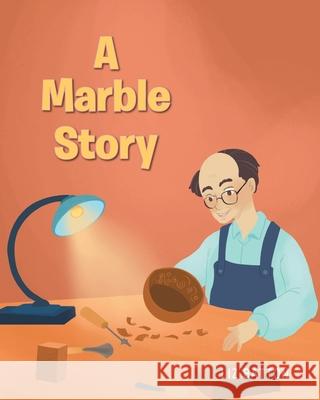A Marble Story Liz Batton 9781662452529 Page Publishing, Inc. - książka