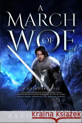 A March of Woe: A Grimdark Epic Aaron Bunce   9781733809504 Autumn Arch Publishing - książka