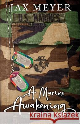 A Marine Awakening: A Dal Segno Prequel Jax Meyer 9781795687430 Independently Published - książka