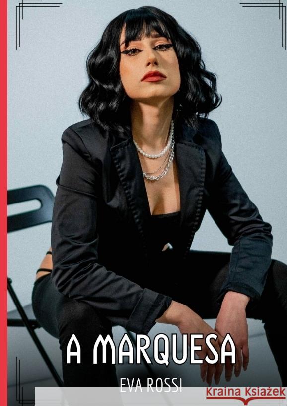 A Marquesa Rossi, Eva 9783384516947 Eva Rossi - książka