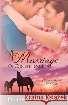 A Marriage of Convenience Debra Lynn Collins 9780692276471 Magnolia Charm Publishing - książka