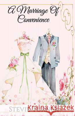 A Marriage of Convenience Stevie Turner   9781916012226 Stevie Turner - książka