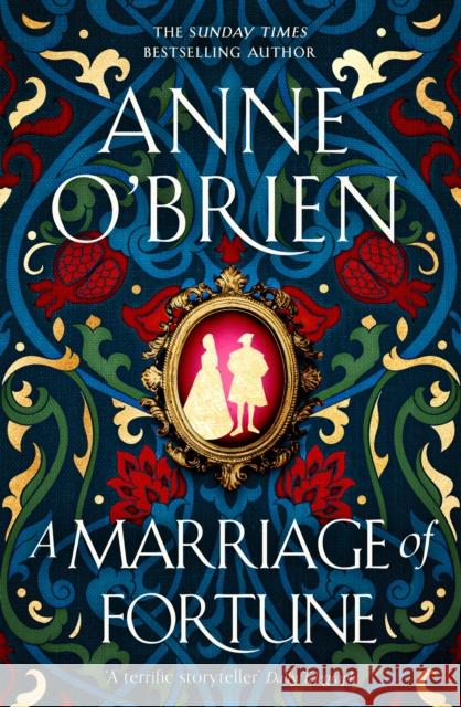 A Marriage of Fortune: The captivating new historical novel from the Sunday Times bestselling author Anne O'Brien 9781398711143 Orion Publishing Co - książka