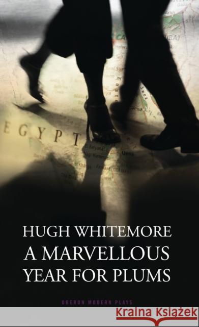 A Marvellous Year for Plums Hugh Whitemore 9781849434966  - książka