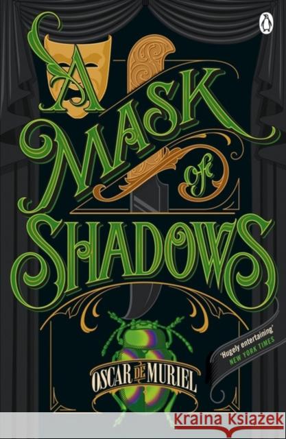 A Mask of Shadows: Frey & McGray Book 3 De Muriel, Oscar 9781405926225 Penguin Books Ltd - książka