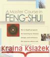 A Master Course in Feng-Shui Eva Wong 9781570625848 Shambhala Publications