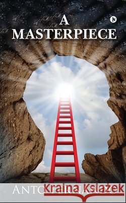 A Masterpiece Anto Fernando 9781638505853 Notion Press - książka
