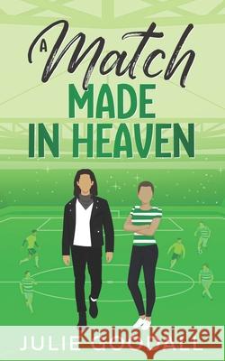 A Match Made In Heaven Julie Goodall 9781918634037 Rywood Books - książka