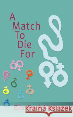 A Match To Die For Mathews, Ellen Frank 9781511769792 Createspace Independent Publishing Platform - książka
