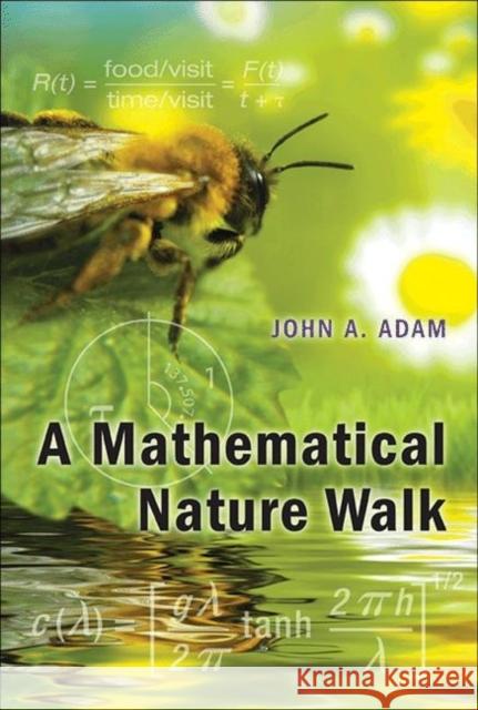 A Mathematical Nature Walk John Adam 9780691152653 PRINCETON UNIVERSITY PRESS - książka