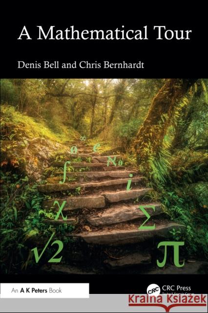 A Mathematical Tour Denis Bell Chris Bernhardt 9781032747897 A K PETERS - książka