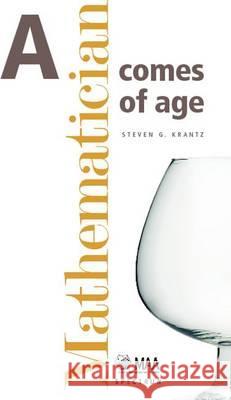 A Mathematician Comes of Age Steven G Krantz 9780883855782  - książka