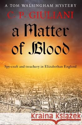 A Matter of Blood C P Giuliani 9780854955992 Sapere Books - książka