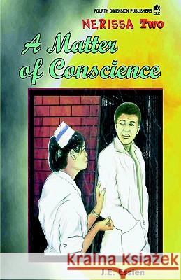 A Matter of Conscience J. E. Essien 9789781564826 Fourth Dimension Publishing Co Ltd ,Nigeria - książka