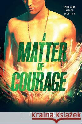 A Matter of Courage J. C. Long 9781947139770 Ninestar Press, LLC - książka