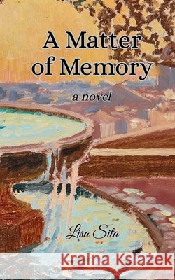 A Matter of Memory Lisa Sita 9781734469721 Lisa Sita - książka