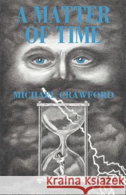 A Matter of Time Michael Crawford 9781893652422 Writers Club Press - książka