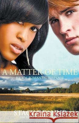 A Matter of Time Stacy-Deanne 9798215348437 Stacy-Deanne - książka