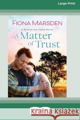 A Matter of Trust [Large Print 16pt] Fiona Marsden 9780369392459 ReadHowYouWant - książka