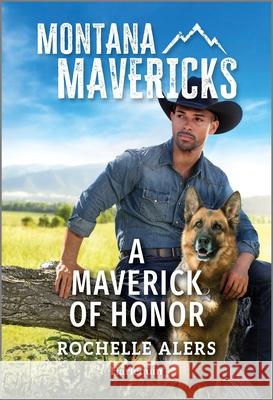 A Maverick of Honor Rochelle Alers 9781335540911 Harlequin Montana Mavericks - książka