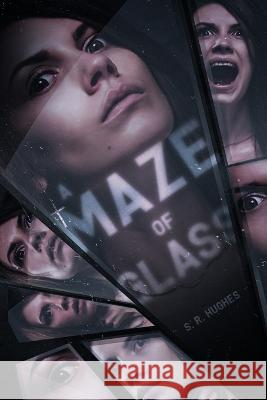 A Maze of Glass S R Hughes 9780986317514 Ritual Dark Press - książka