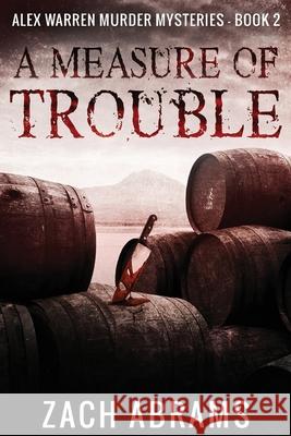 A Measure of Trouble Zach Abrams 9784867473344 Next Chapter - książka