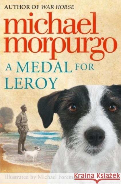 A Medal for Leroy Michael Morpurgo 9780007339686 HarperCollins Publishers - książka