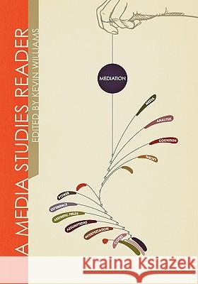 A Media Studies Reader Kevin Williams 9781935551560 University Readers - książka