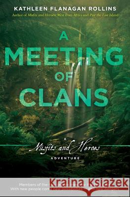 A Meeting of Clans Kathleen Flanagan Rollins 9781494986704 Createspace - książka